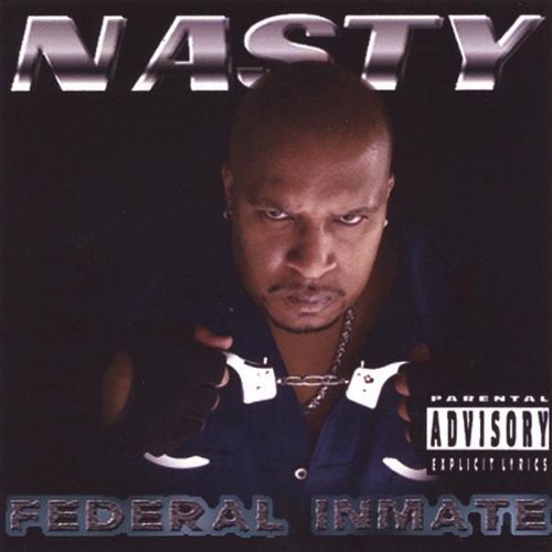 Cover for Nasty · Federal Inmate (CD) (2004)