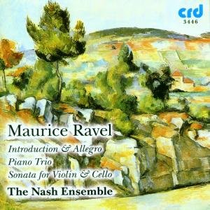 Cover for Ravel / Nash Ensemble · Introduction &amp; Allegro / Piano Trio (CD) (2009)