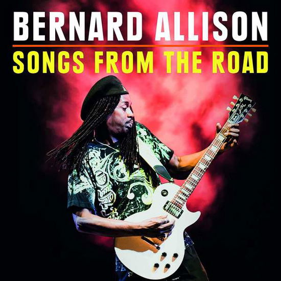 Songs from the Road - Bernard Allison - Música - RUF - 0710347127628 - 7 de fevereiro de 2020