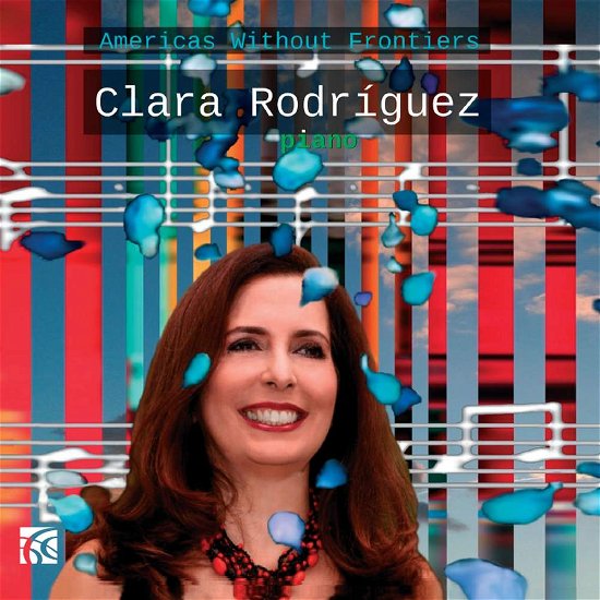 Americas Without Frontiers - Clara Rodriguez - Música - NIMBUS - 0710357634628 - 1 de setembro de 2017
