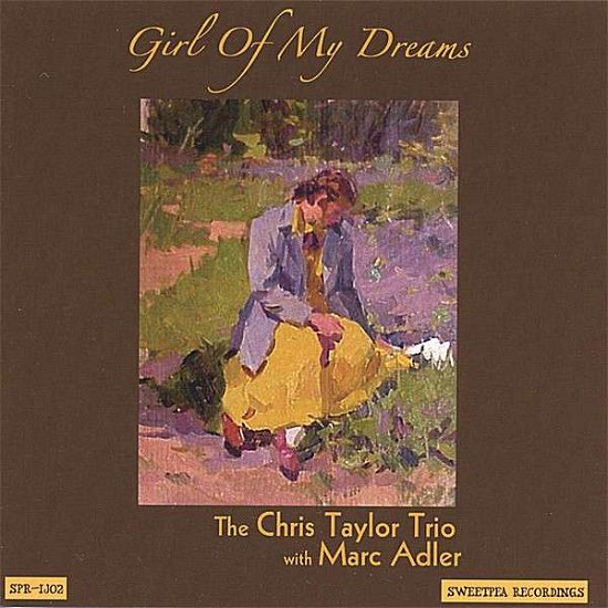 Cover for Chris Taylor · Girl of My Dreams (CD) (2007)