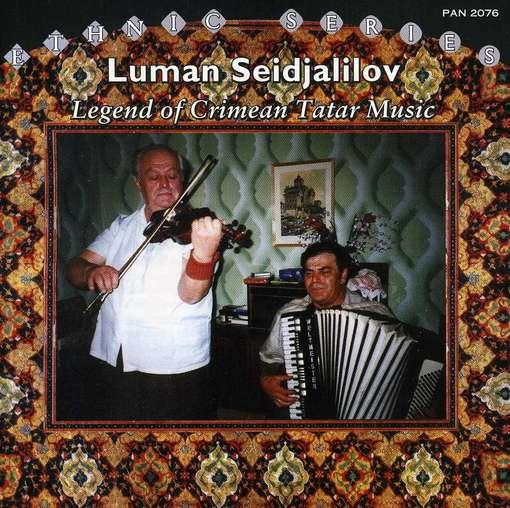 Legend of the Crimean Tat - Luman Seidjalinov - Música - PAN - 0713958207628 - 15 de julho de 2004