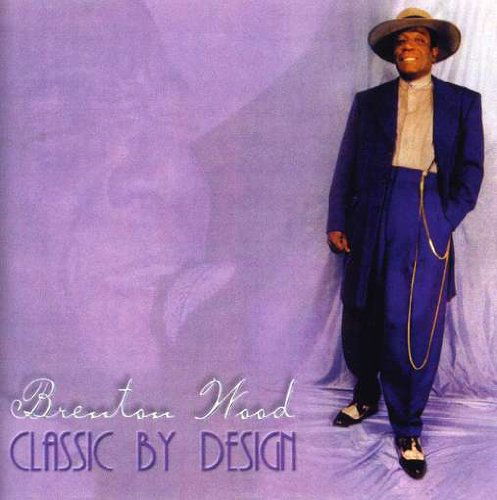 Cover for Brenton Wood · Classic by Design (CD) (2000)