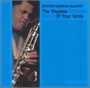 Cover for Dexter Gordon Quartet · Shadow Of Your Smile (CD) (1994)