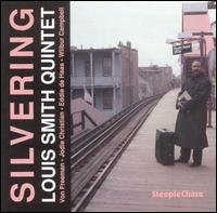 Silvering - Louis Smith - Musik - STEEPLECHASE - 0716043133628 - 3. maj 1994