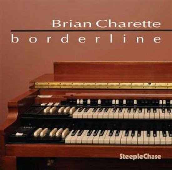 Cover for Brian Charette · Borderline (CD) (2013)