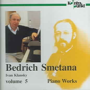 Complete Piano Works 5 - Bedrich Smetana - Musikk - KONTRAPUNKT - 0716043229628 - 30. mars 1999