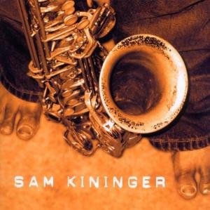Sam Kininger - Sam Kininger - Musiikki - ESC RECORDS - 0718750369628 - perjantai 8. marraskuuta 2019