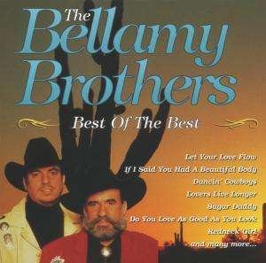 Cover for Bellamy Brothers · Best of the Best (CD) (1999)