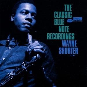 Cover for Shorter Wayne · The Classic Blue Note Recordin (CD) (2005)