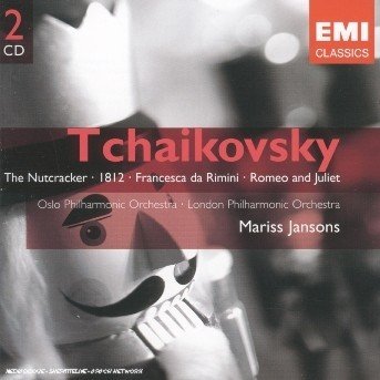 Cover for Tchaikovsky · The Nutcracker / 1812 &amp; Francesca Da Rimini / Romeo And Juliet (CD) (2005)
