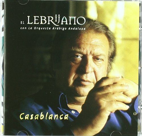 Casablanca - El Lebrijano - Música - WARNER SPAIN - 0724382341628 - 27 de novembro de 2014