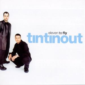 Cover for Tin Tin out · Eleven to Fly (CD) (2004)