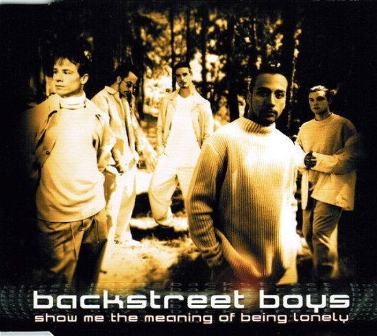 Show Me The Meaning Of Being Lonely - Backstreet Boys - Music - Jive - 0724389652628 - 