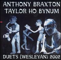 Cover for Braxton,anthony / Bynum,taylor Ho · Duets (Wesleyan) 2002 (CD) (2002)