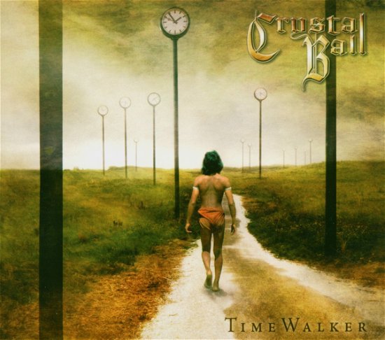 Cover for Crystal Ball · Timewalker (CD) [Digipak] (2009)