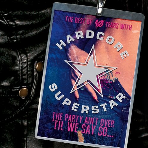 Cover for Hardcore Superstar · Party Ain't over til We Say So (CD) (2013)
