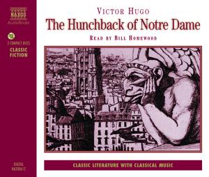 * HUGO: The Hunchback of Notre - Bill Homewood - Music - Naxos Audiobooks - 0730099000628 - August 30, 1994