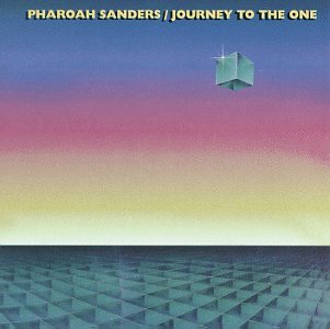 Journey to the One - Pharoah Sanders - Musik - EVIDENCE - 0730182201628 - 4. Mai 1993