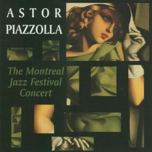 Cover for Astor Piazzolla · Montreal Jazz Festival Concert (CD) (2014)