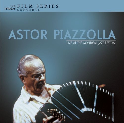Cover for Astor Piazzolla · Live at the Montreal Jazz Fest (CD) (2008)