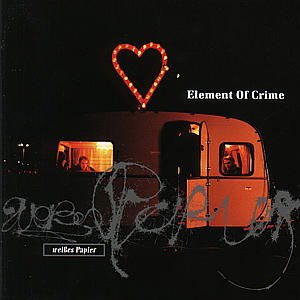 Weisses Papier - Element of Crime - Musiikki - POLYGRAM - 0731451775628 - maanantai 4. syyskuuta 2000