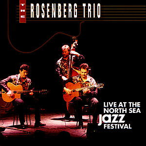 Cover for Rosenberg Trio · Live at the North Sea Jazz Fes (CD) (2011)