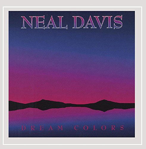 Cover for Neal Davis · Dream Colors (CD) (2001)