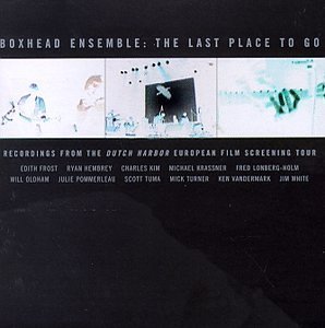 Cover for Boxhead Ensemble · Last Place To Go (CD) (1990)