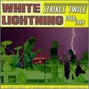 Cover for White Lighting · Strikes Twice (1968-1969) (CD) (2000)