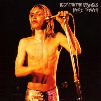 Cover for Iggy &amp; The Stooges · More Power (CD) (2009)