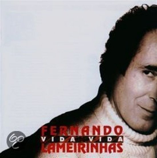 Cover for Fernando Lameirinhas · Fernando Lameirinhas - Vida Vida (CD) (2012)