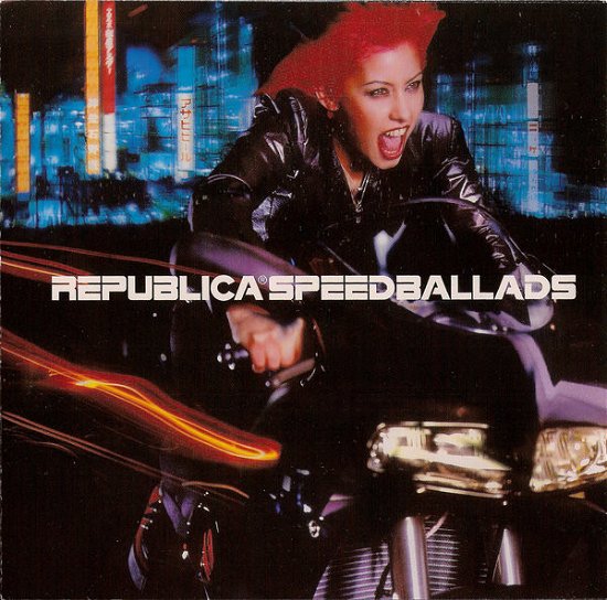 Speed Ballads - Republica - Muziek - Deconstruction - 0743216104628 - 