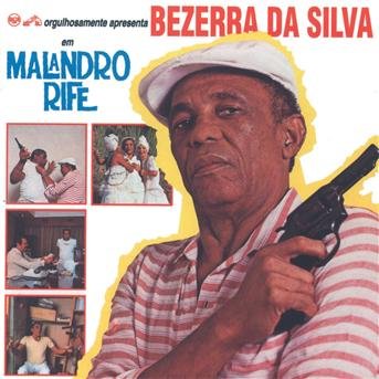 Cover for BEZERRA DA SILVA · MALANDRO RIFE (CD) (2023)