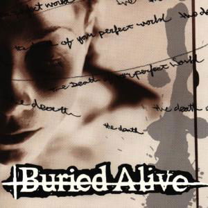 Cover for Buried Alive · Death of Your Perfect World (CD) (1999)