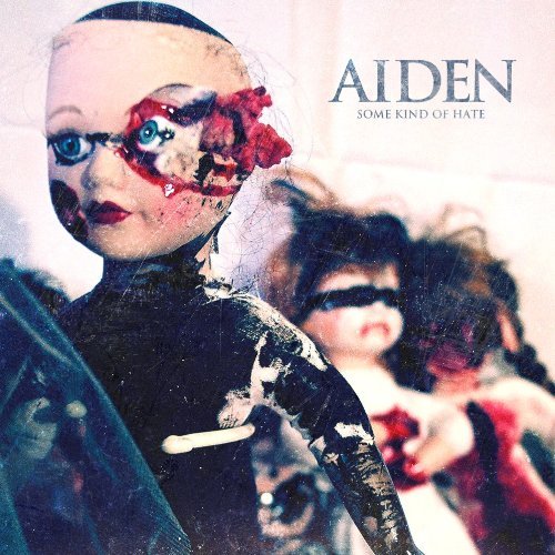 Cover for Aiden · Some Kind of Hate (CD) (2011)