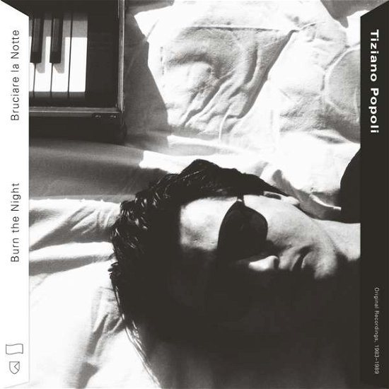 Cover for Tiziano Popoli · Burn The Night / Bruciare La Notte: Original Recordings. 1983-1989 (LP) (2021)