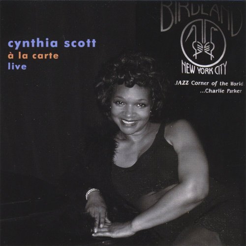 Cover for Cynthia Scott · La Carte Live at Birdland (CD) (2002)