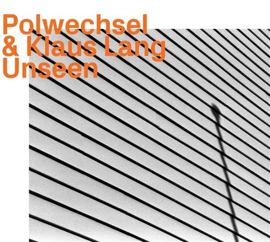 Cover for Polwechsel · Unseen W/ Klaus Lang (CD) (2020)