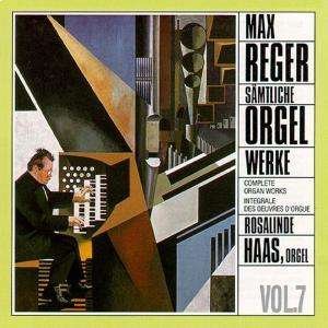 Cover for Rosalinde Haas · * Sämtliche Orgelwerke Vol.7 (CD) (2013)