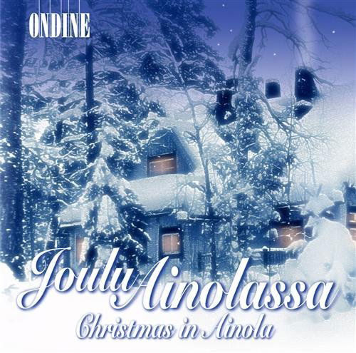 Christmas in Ainola - Jean Sibelius - Música - ONDINE - 0761195096628 - 29 de noviembre de 2004