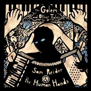 Cover for Sam Reider And the Human Hands · The Golem and Other Tales (CD) (2024)