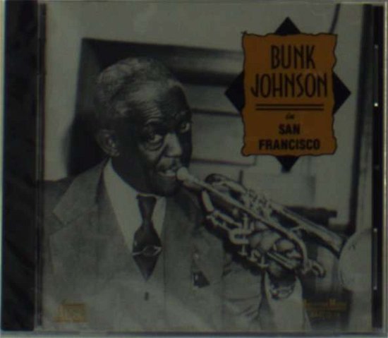 Cover for Bunk Johnson · In San Francisco (CD) (2014)