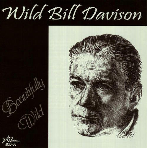 Beautifully Wild - Bill -Wild- Davison - Musikk - JAZZOLOGY - 0762247606628 - 13. mars 2014