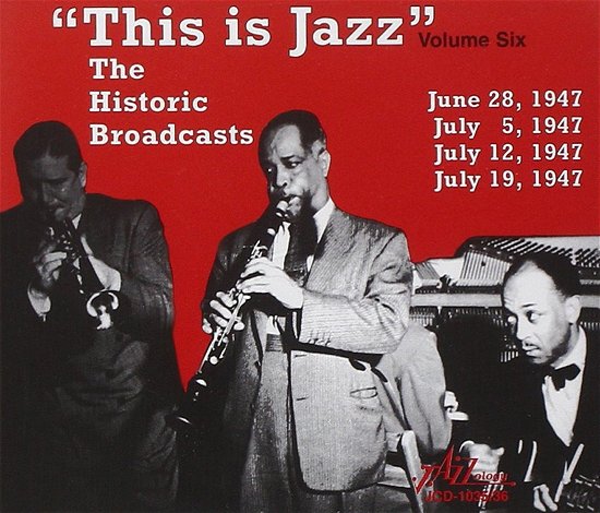 Cover for This is Jazz the Historic Broadcasts Vol. 6 / Var (CD) (2024)