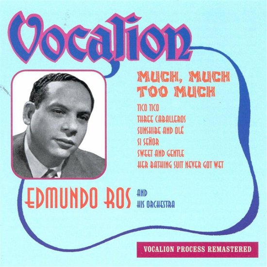 Much, Much Too Much - Edmundo Ros - Musik - Dutton - 0763587600628 - 