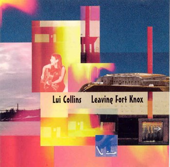 Cover for Lui Collins · Leaving Fort Knox (CD) (2011)