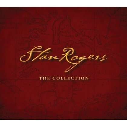 Cover for Stan Rogers · The Collection (CD) [EP edition] (2013)