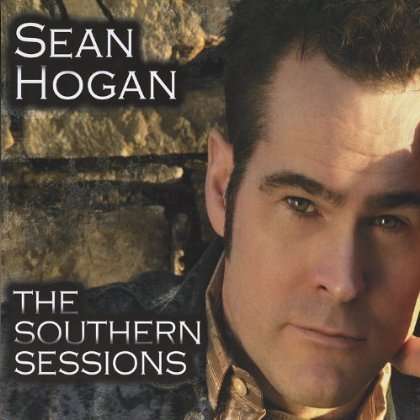 Cover for Sean Hogan · Southern Sessions (CD) (2012)