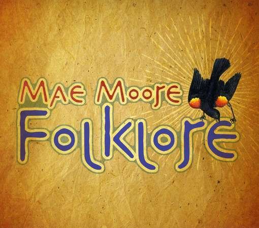 Cover for Mae Moore · Folklore (CD) (2011)
